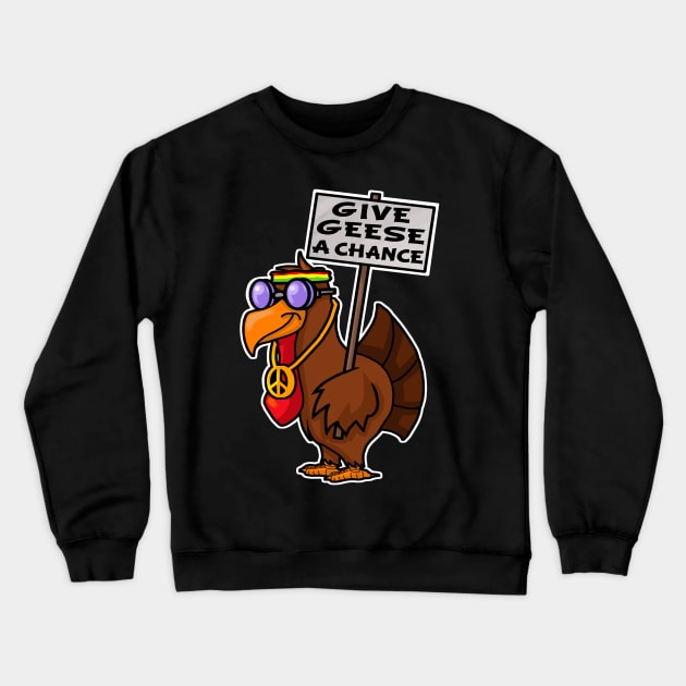 Funny Give geese a chance thanksgiving pun Crewneck Sweatshirt by Duckfieldsketchbook01